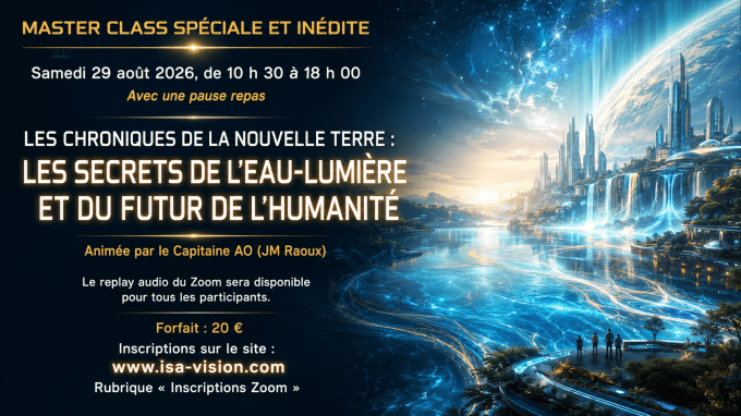  ATELIER ZOOM du SAMEDI 29 AOUT : CHRONIQUE DU MONDE FUTUR , L'EAU LUMIERE